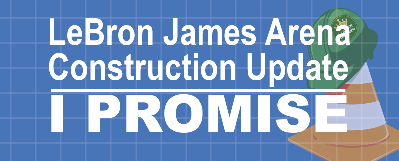 LeBron James Arena Update